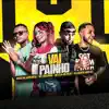 Vai Painho - Single album lyrics, reviews, download