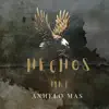 Anhelo Más - Single album lyrics, reviews, download