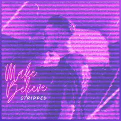 Make Believe (feat. tooria) [Stripped] - Single by Will Newman album reviews, ratings, credits