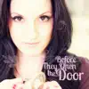 Before They Open the Door album lyrics, reviews, download