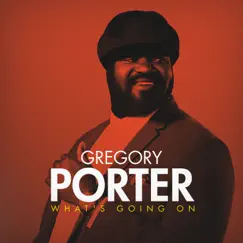 What's Going On by Gregory Porter album reviews, ratings, credits