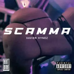 Scamma - Single by Xavier Hynez album reviews, ratings, credits