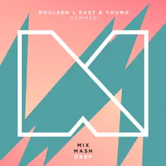 Summer - Single by Roulsen & East & Young album reviews, ratings, credits