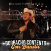 Borracho Contento Con Banda - EP album lyrics, reviews, download