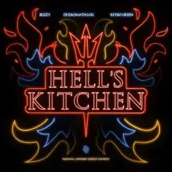 Hells Kitchen (feat. Dudadamthang & Reyko Green) Song Lyrics