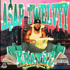 Kratez - Single by A$AP Twelvyy album reviews, ratings, credits