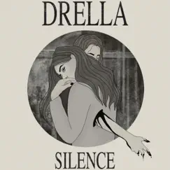 Silence - EP by Drella album reviews, ratings, credits