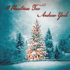 O Christmas Tree - Single by Andrew York album reviews, ratings, credits