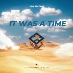 It Was a Time (Radio Edit) Song Lyrics