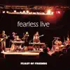 Fearless - Feast of Friends (Live) album lyrics, reviews, download