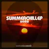 Summer Chill 2022 - EP album lyrics, reviews, download