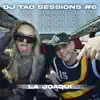 LA JOAQUI DJ TAO Turreo Sessions #6 - Single album lyrics, reviews, download