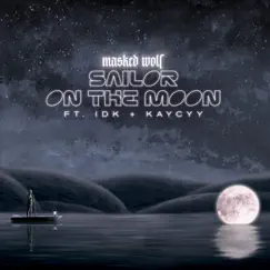 Sailor On The Moon (feat. IDK & KayCyy) Song Lyrics