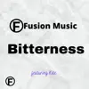 Bitterness (feat. Kite) - Single album lyrics, reviews, download