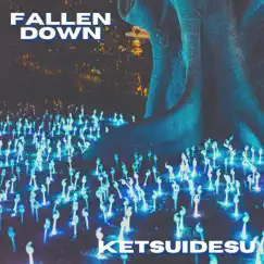 Fallen Down (Undertale Original Soundtrack Arrangement) - Single by KetsuiDesu album reviews, ratings, credits