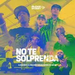 Remix no te Solprenda (feat. El Bra 357, Wilber Sofoke & El Perla MM) - Single by El Buzo RD album reviews, ratings, credits