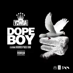 Dope Boy (feat. HoodRich Pablo Juan) - Single by Yowda album reviews, ratings, credits