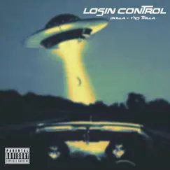 Losin Control (feat. Yn$ Trilla) Song Lyrics