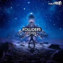 Titan - Single by Kolliders album reviews, ratings, credits