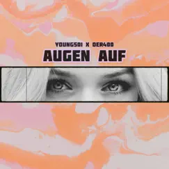 AUGEN AUF Song Lyrics