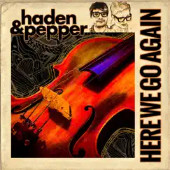 Here We Go Again - Single by Haden & Pepper album reviews, ratings, credits