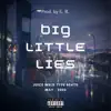 Big Little Lies - EP album lyrics, reviews, download