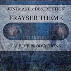 FRAYSER THEME (feat. JUNTMANE) Song Lyrics