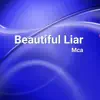 Beautiful Liar (Mca) - Single album lyrics, reviews, download