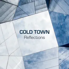 Reflections by Cold Town album reviews, ratings, credits
