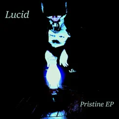 Pristine - EP by Lucid album reviews, ratings, credits