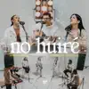 No Huiré - EP album lyrics, reviews, download