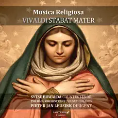 Musica Religiosa (Vivaldi Stabat Mater) by Pieter Jan Leusink, The Bach Orchestra of the Netherlands, Olga Zinovieva & Sytse Buwalda album reviews, ratings, credits