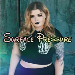 Surface Pressure (Cover) Song Lyrics