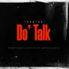 Do' Talk - Single album lyrics, reviews, download