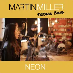 Neon (feat. Martina Blazeska) - Single by Martin Miller album reviews, ratings, credits