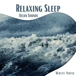 Loopable - Ocean Waves - Peaceful Dreams (White Noise) Song Lyrics