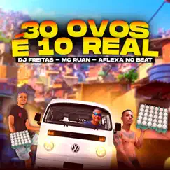 30 Ovos É 10 Real Song Lyrics