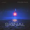 Signal - Single album lyrics, reviews, download