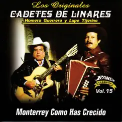 Monterrey Como Has Crecido by Los Cadetes De Linares album reviews, ratings, credits