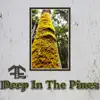 Deep In The Pines album lyrics, reviews, download