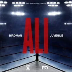 Ali - Single by Birdman & Juvenile album reviews, ratings, credits