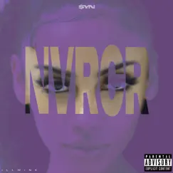 Nvrcr - Single by ILLWiNK & $yn album reviews, ratings, credits
