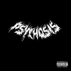 Psychosis - Single by Eli. album reviews, ratings, credits