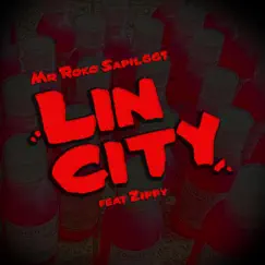 Lin City (feat. Zippy) - Single by Sapil667 album reviews, ratings, credits