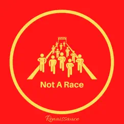 Not a Race Song Lyrics