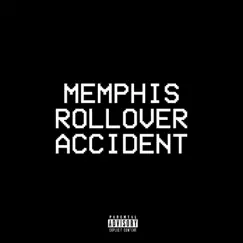 Memphis Rollover Accident Song Lyrics