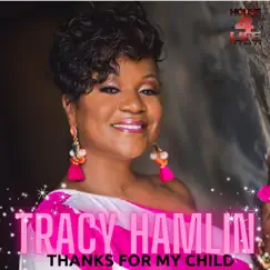 Thanks for My Child - Single by Tracy Hamlin & Stacy Kidd album reviews, ratings, credits