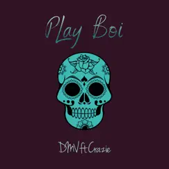 Play Boi (feat. Crazie) Song Lyrics