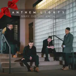 Mary, Did You Know? - Single by Anthem Lights album reviews, ratings, credits