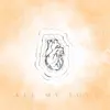 All My Love (feat. Siah Rain'n) - Single album lyrics, reviews, download